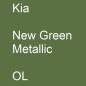 Preview: Kia, New Green Metallic, OL.